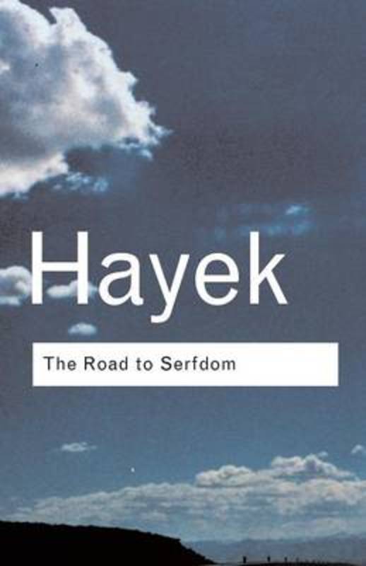The Road to Serfdom by F.A. Hayek - 9780415253895