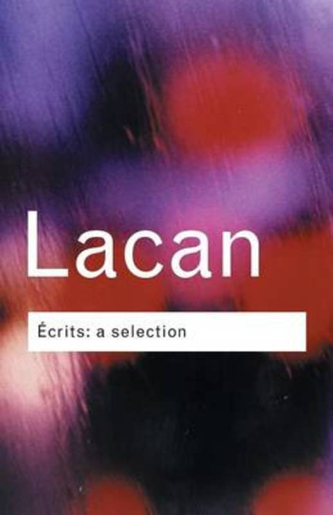 Ecrits: A Selection by Jacques Lacan - 9780415253925
