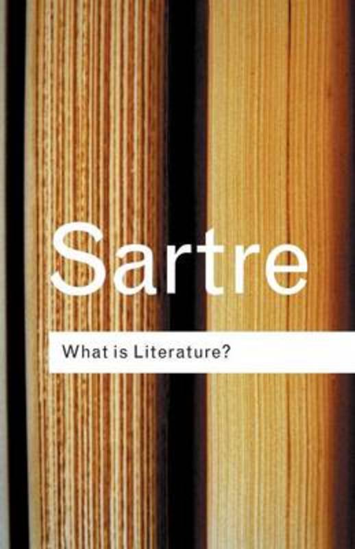 What is Literature? by Jean-Paul Sartre - 9780415254045
