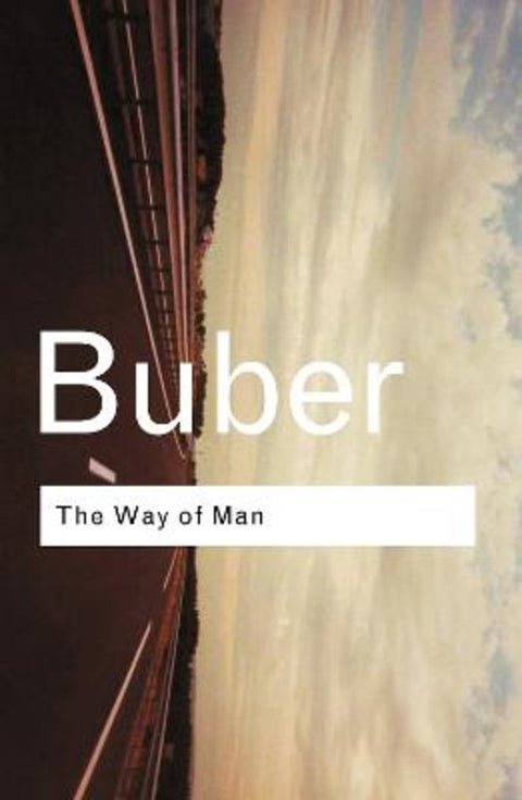 The Way of Man by Martin Buber - 9780415278294