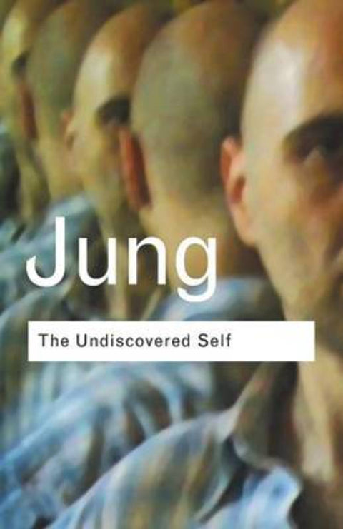 The Undiscovered Self by C.G. Jung - 9780415278393