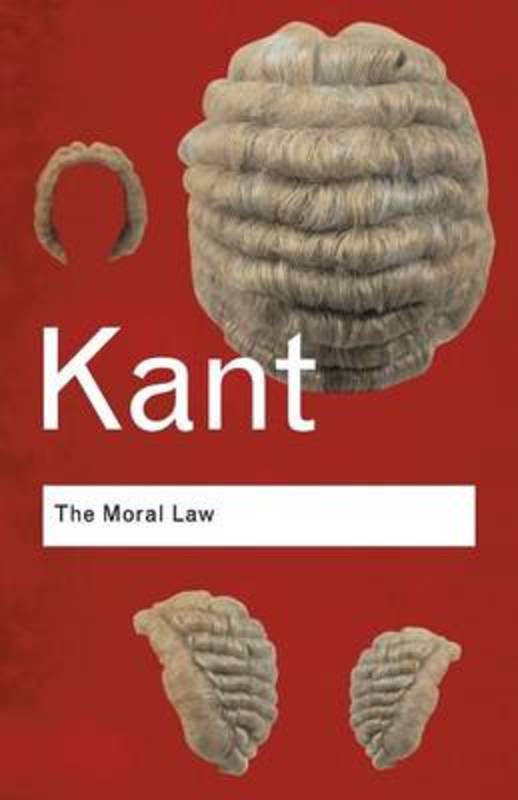 The Moral Law by Immanuel Kant - 9780415345477