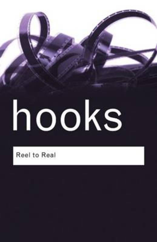 Reel to Real by bell hooks - 9780415964807