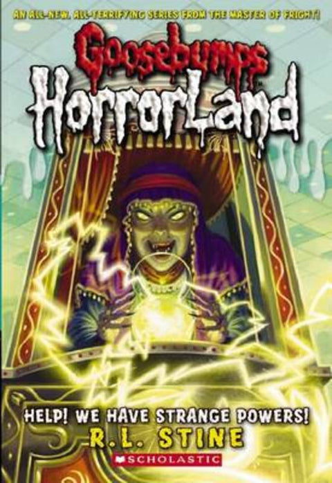 Help! We Have Strange Powers! Goosebumps Horrorland