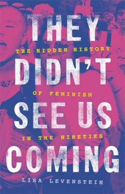 They Didn't See Us Coming by Lisa Levenstein - 9780465095285