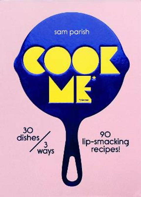 Cook Me by Sam Parish - 9780473635220