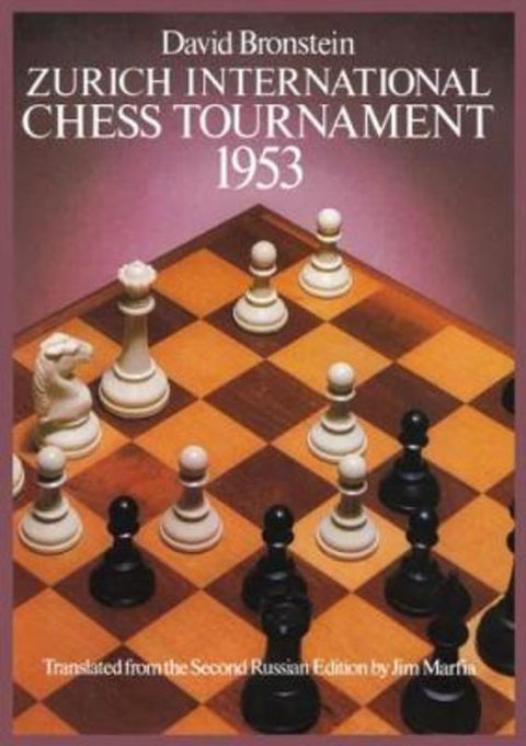 International Chess Tournament 1953: Zurich by D.I. Bronshtein - 9780486238005
