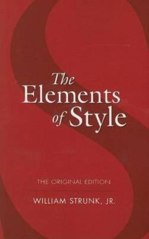 The Elements of Style by William Strunk Jr - 9780486447988