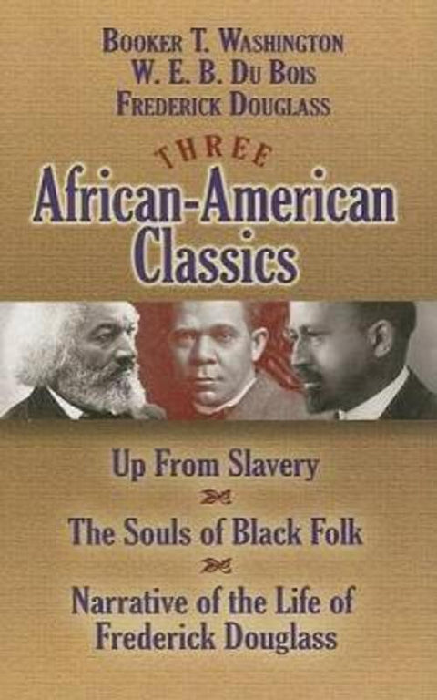 Three African-American Classics by Booker T Washington - 9780486457574
