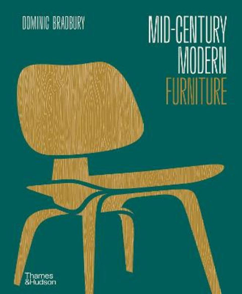 Mid-Century Modern Furniture by Dominic Bradbury - 9780500022221