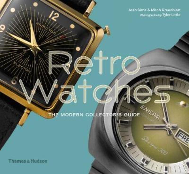 Retro Watches by Josh Sims - 9780500022962