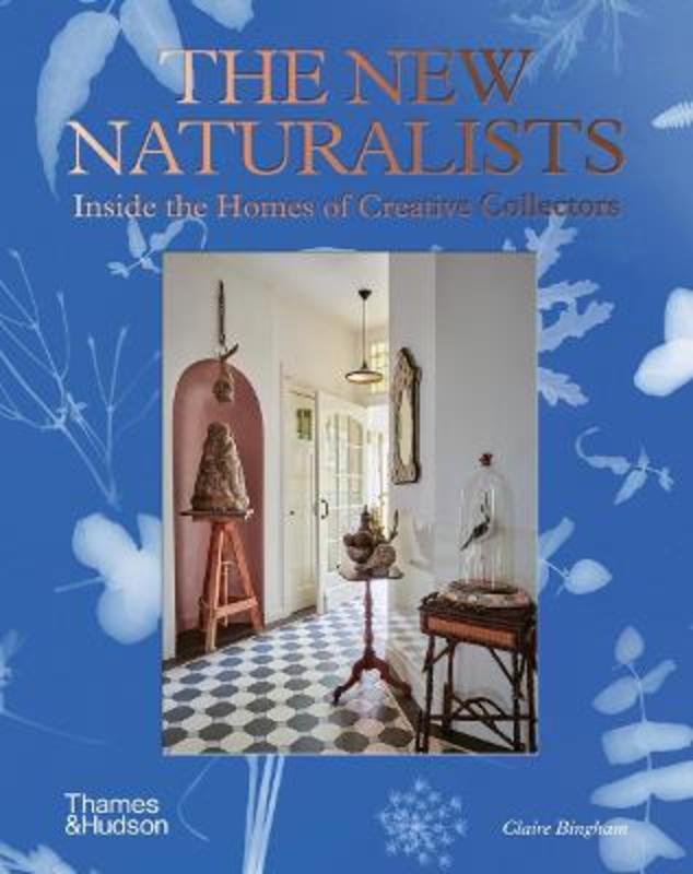 The New Naturalists by Claire Bingham - 9780500024003