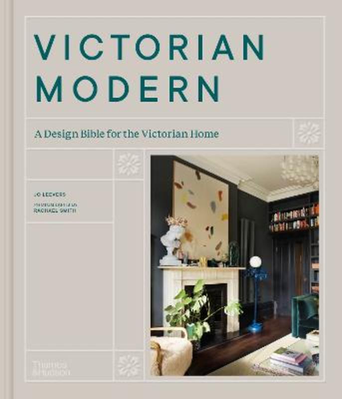 Victorian Modern by Jo Leevers 9780500024041 Harry Hartog