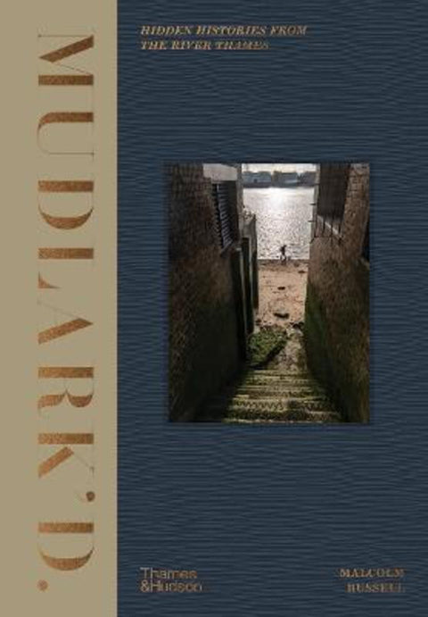 Mudlark'd by Malcolm Russell - 9780500024225