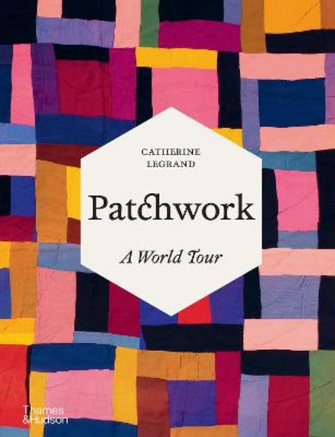 Patchwork by Catherine Legrand - 9780500025819