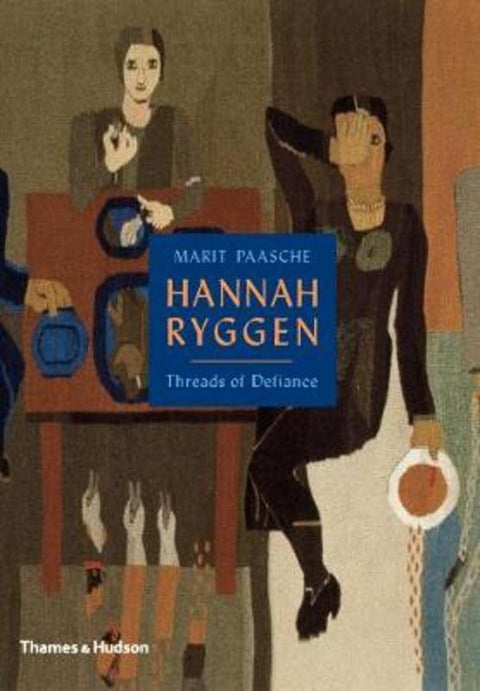 Hannah Ryggen by Marit Paasche - 9780500094099