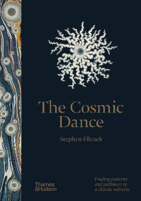 The Cosmic Dance by Stephen Ellcock - 9780500252536