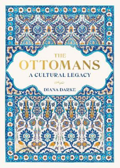 The Ottomans by Diana Darke - 9780500252666