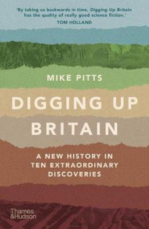Digging Up Britain by Mike Pitts - 9780500296127