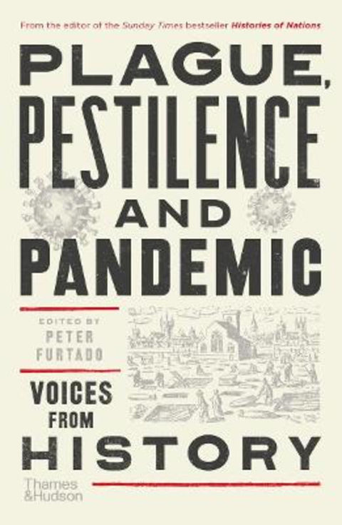 Plague, Pestilence and Pandemic by Peter Furtado - 9780500296134
