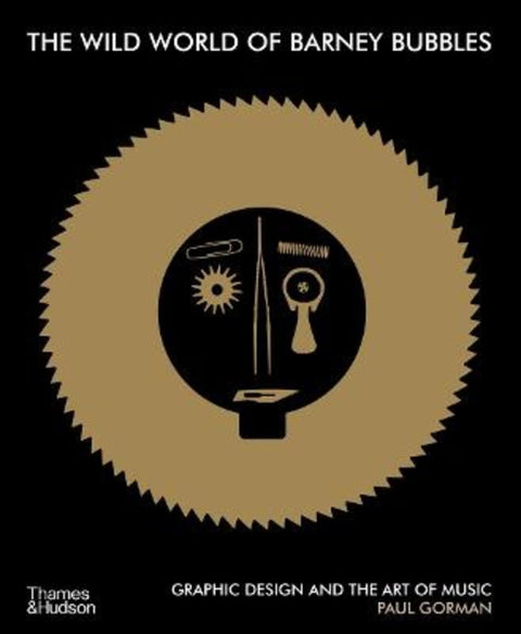 The Wild World of Barney Bubbles from Paul Gorman - Harry Hartog gift idea