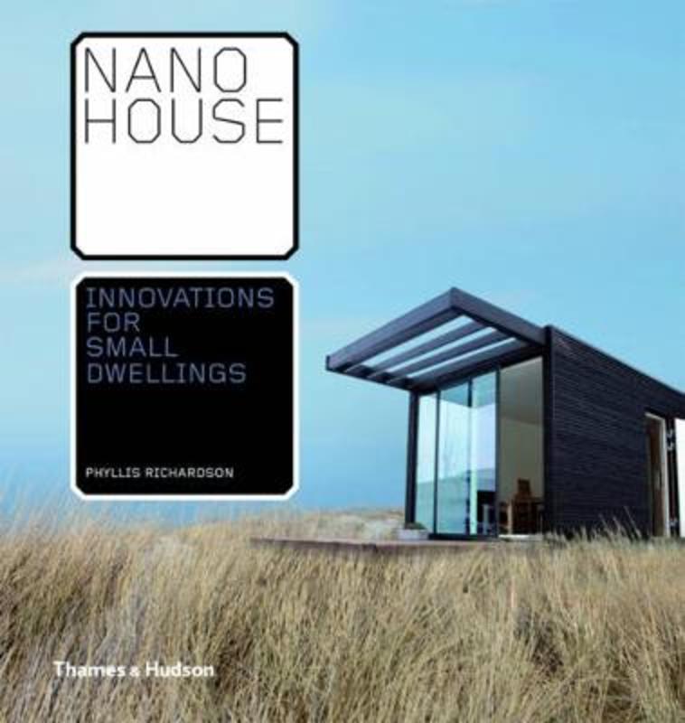 Nano House by Phyllis Richardson - 9780500342732