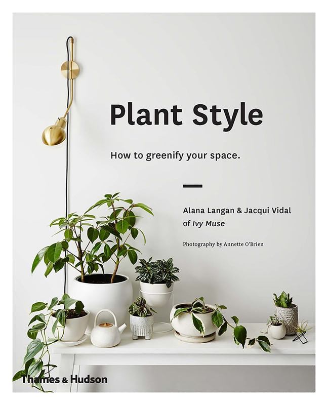 Plant Style by Alana Langan - 9780500501030