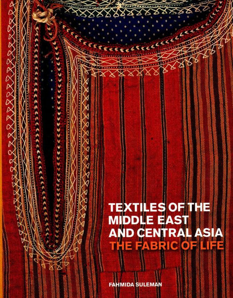 Textiles of the Middle East and Central Asia by Fahmida  Suleman - 9780500519912