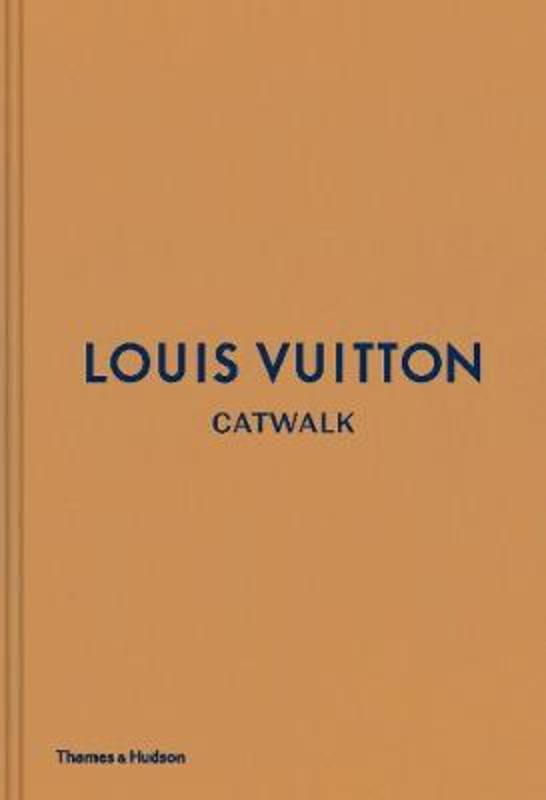 Louis Vuitton Catwalk by Jo Ellison - 9780500519943