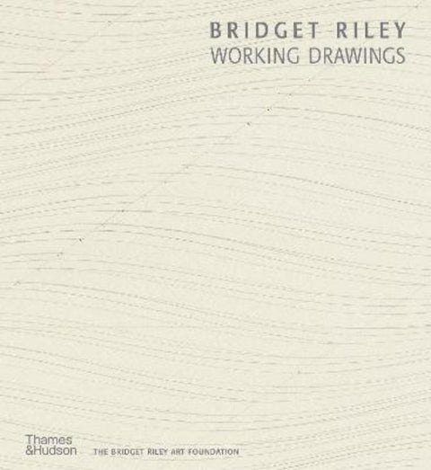 Bridget Riley: Working Drawings