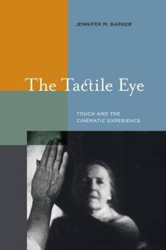 The Tactile Eye by Jennifer M. Barker - 9780520258426