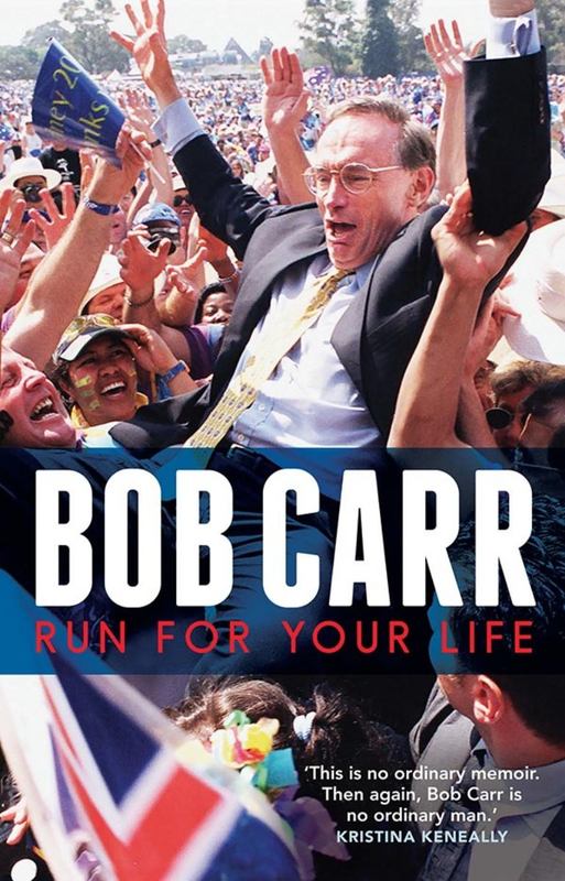 Run for Your Life by Bob Carr - 9780522873139