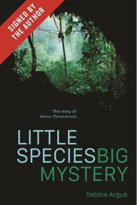 Little Species, Big Mystery (Signed by the author) by Debbie Argue - 9780522879162