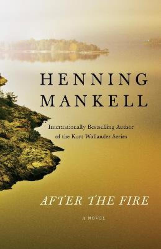 After the Fire by Henning Mankell - 9780525435082
