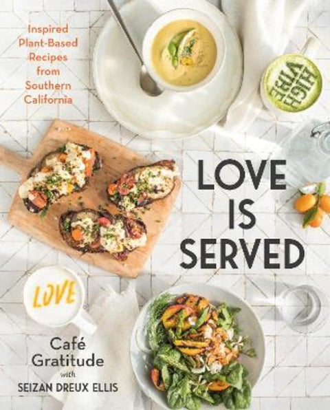 Love is Served by Seizan Dreux Ellis - 9780525540052