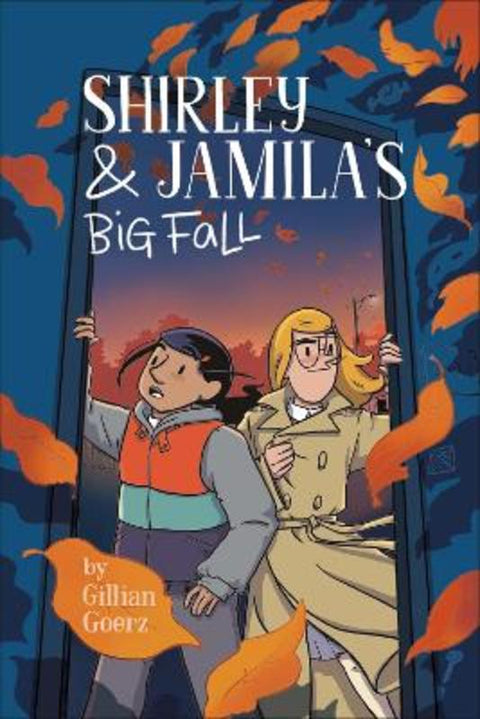 Shirley and Jamila's Big Fall by Gillian Goerz - 9780525552895
