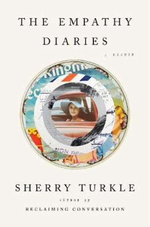 The Empathy Diaries by Sherry Turkle - 9780525560098