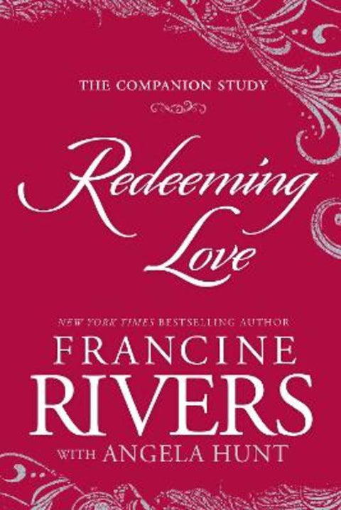 Redeeming Love: The Companion Study by Francine Rivers - 9780525654360