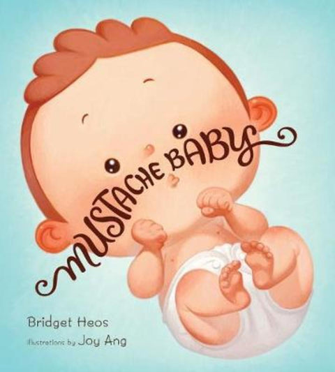 Mustache Baby by Bridget Heos - 9780544789845