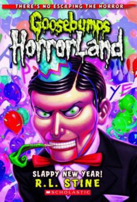 Slappy New Year! (Goosebumps Horrorland) by R,L Stine - 9780545161992