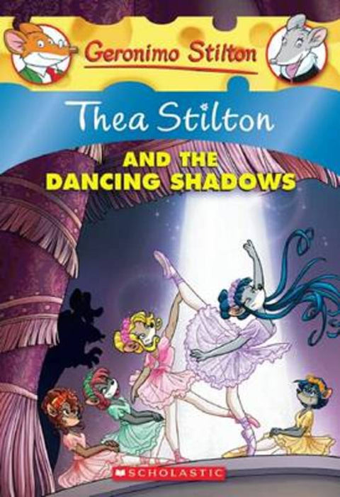 Thea Stilton and the Dancing Shadows (Thea Stilton #14) by Thea Stilton - 9780545481878