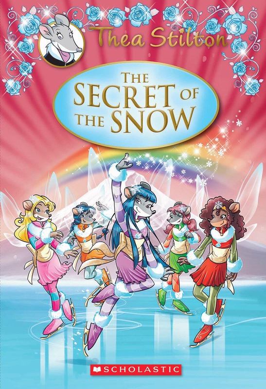 The Secret of the Snow (Thea Stilton Special Edition #3) by Thea Stilton - 9780545656054