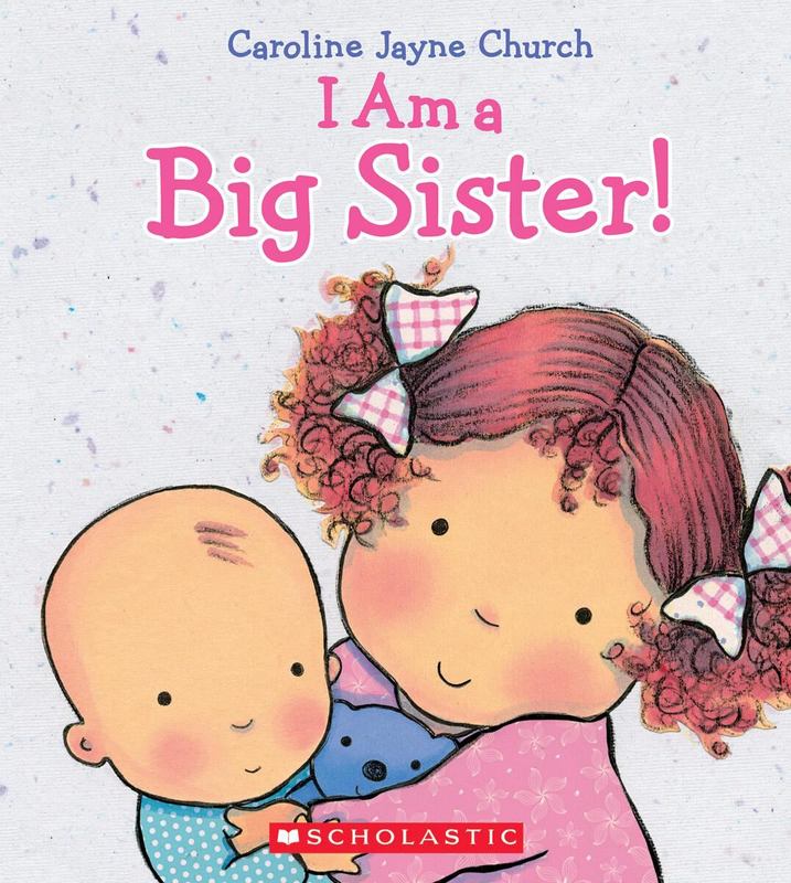 I Am a Big Sister by Caroline Church - 9780545688987