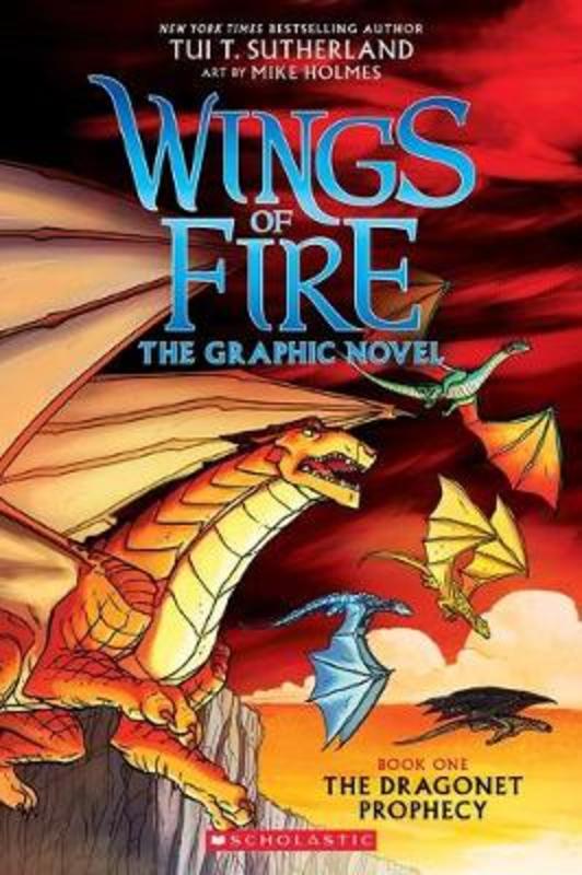 The Dragonet Prophecy (Wings of Fire Graphic Novel #1) by Mike Holmes - 9780545942157