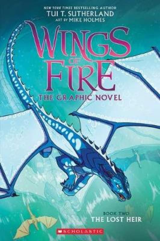 The Lost Heir (Wings of Fire Graphic Novel #2) by Mike Holmes - 9780545942201