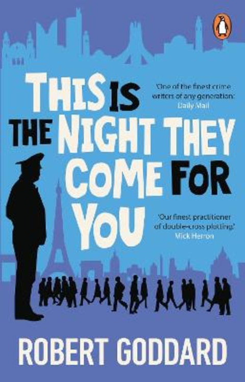 This is the Night They Come For You by Robert Goddard - 9780552178471