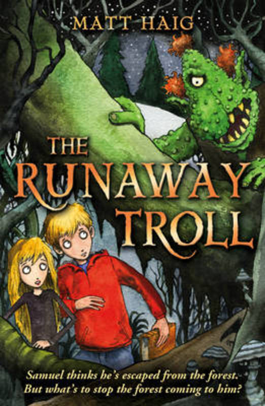 The Runaway Troll by Matt Haig - 9780552555784