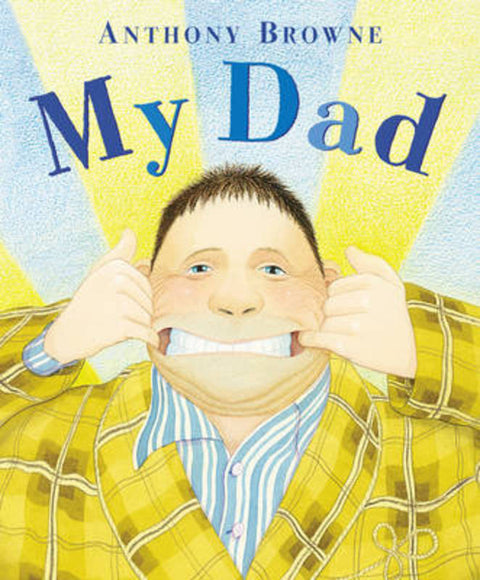 My Dad by Anthony Browne - 9780552560061