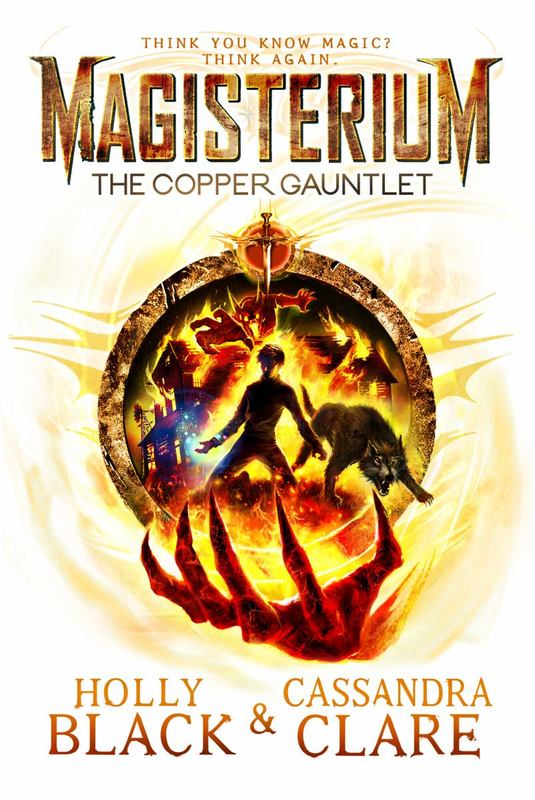 Magisterium: The Copper Gauntlet by Cassandra Clare - 9780552567718