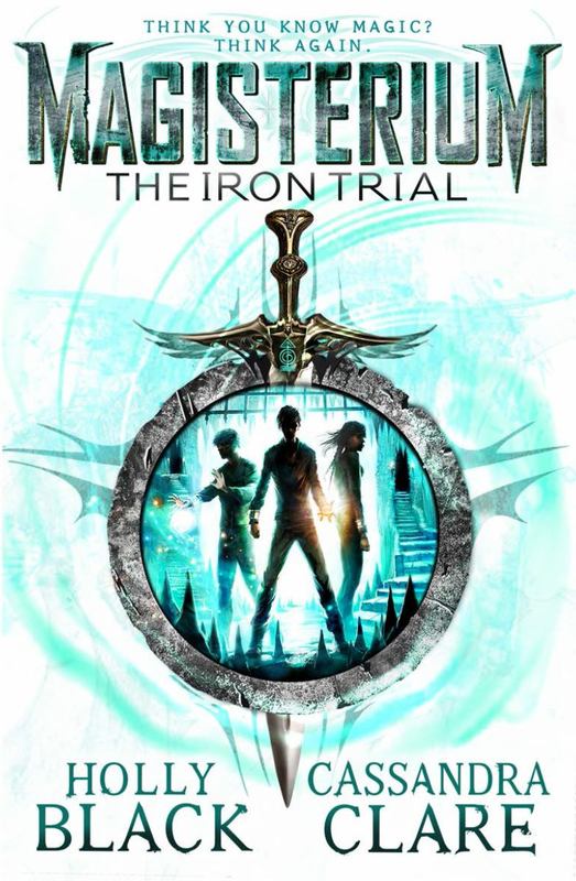 Magisterium: The Iron Trial by Cassandra Clare - 9780552567732
